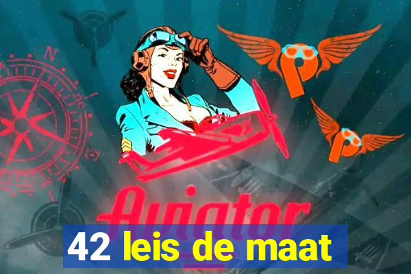 42 leis de maat